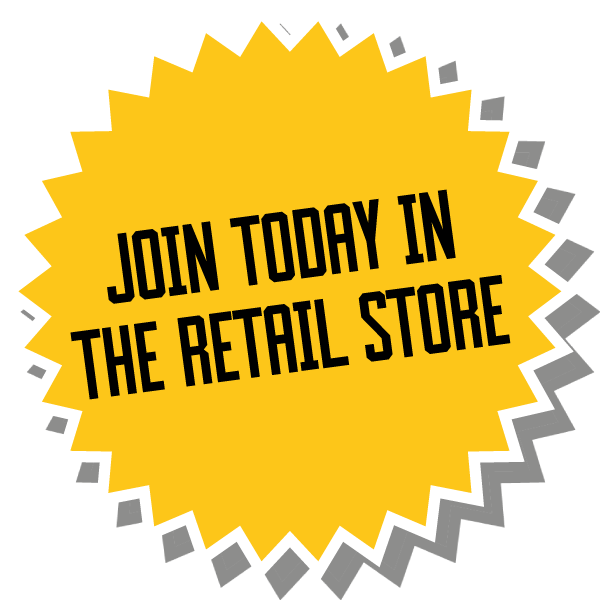 Join today in the retail store