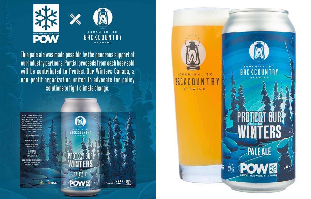 PROTECT OUR WINTERS Poster and Can - "This pale ale was made possible by the generous support of our industry partners. Partial proceeds from each beer sold will be contributed to Protect Ou8r Winters Canada, a non-profit organisation united to advocate for policy solutions to fight climate change."